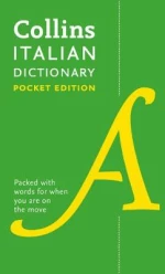 COLLINS ITALIAN DICTIONARY POCKET EDITION: 40,000 WORDS AND PHRASES IN A PORTABLE FORMAT (COLLINS POCKET DICTIONARY)