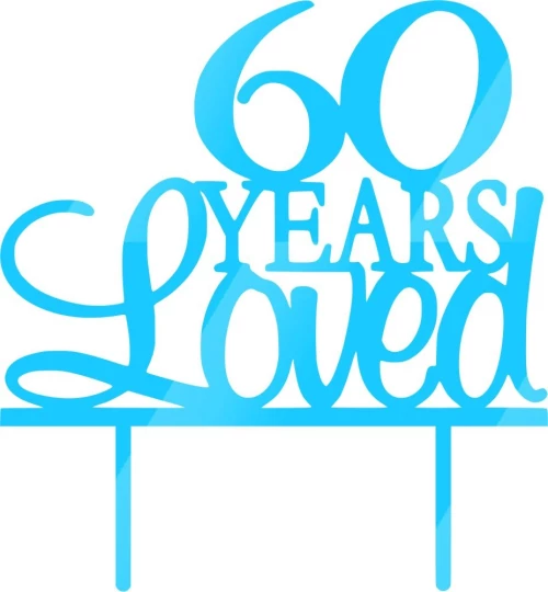 Cake Topper 60 years Loved ΓΑΛΑΖΙΟ ΚΑΘΡΕΠΤΗΣ