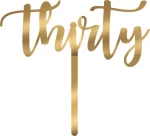 Cake Topper thirty ΧΡΥΣΟ ΚΑΘΡΕΠΤΗΣ