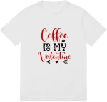 Coffee is my valentine Λευκό