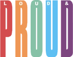 Lound And Proud LGBTQ