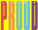 Lound And Proud LGBTQ