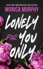 Lonely for you Only