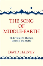 The Song of Middle-Earth : j. r. r. Tolkiens Themes, Symbols and Myths  pb