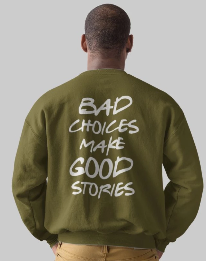 Bad Choices Φούτερ - ARMY