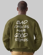 Bad Choices Φούτερ - ARMY