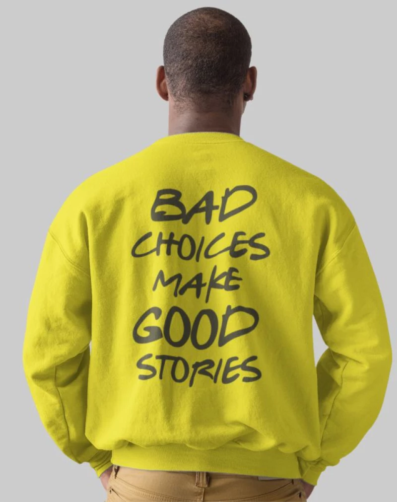 Bad Choices Φούτερ - ARMY