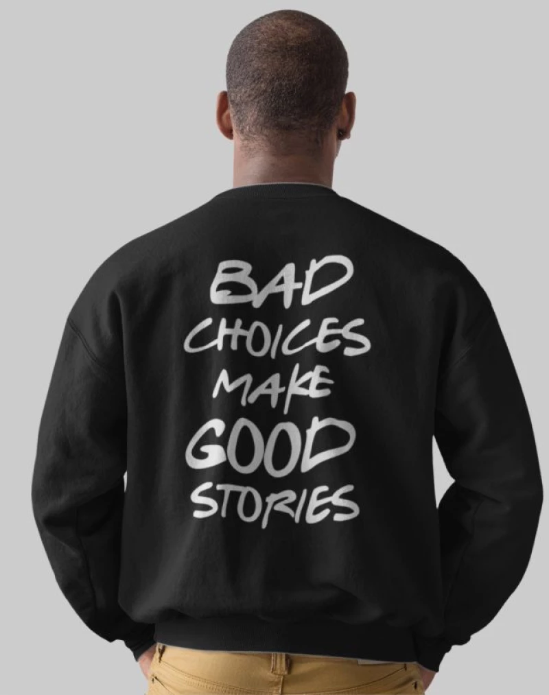 Bad Choices Φούτερ - ARMY