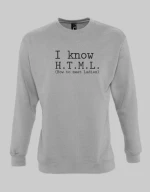 I know HTML Sweatshirt - WHITE