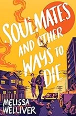 Soulmates and Other Ways to die
