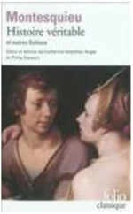 HISTOIRE VERITABLE ET AUTRES FICTIONS