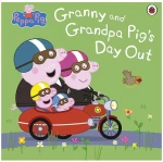 PEPPA PIG: GRANNY AND GRANDPA PIGS DAY OUT PICTURE BOOK