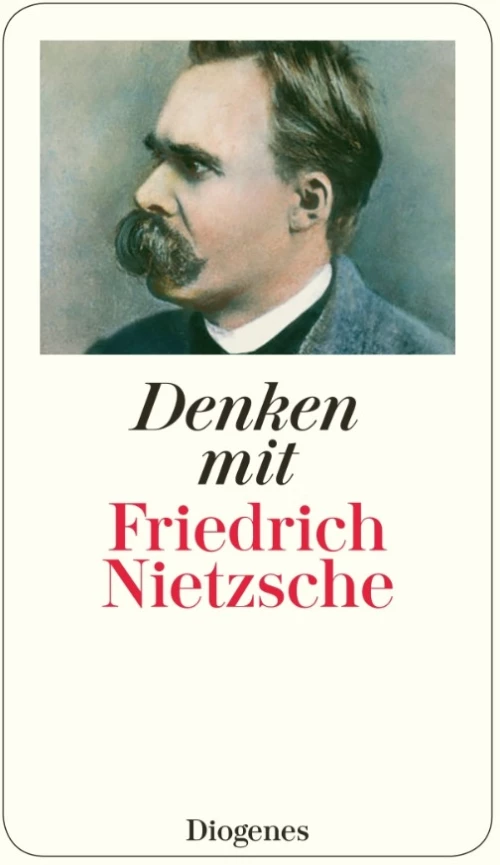 Denken mit Friedrich Nietzsche