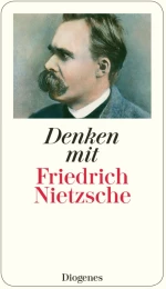 Denken mit Friedrich Nietzsche