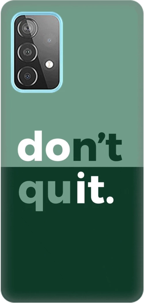 don't quit Silicone case Θήκη για Samsung Galaxy A52s / A52 5G / A52 4G green